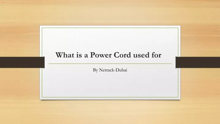 what is a power cord used for