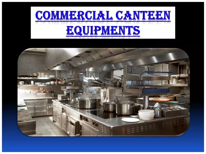 commercial canteen equipments