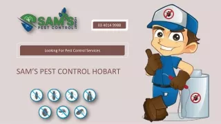 Sams Pest Control Hobart