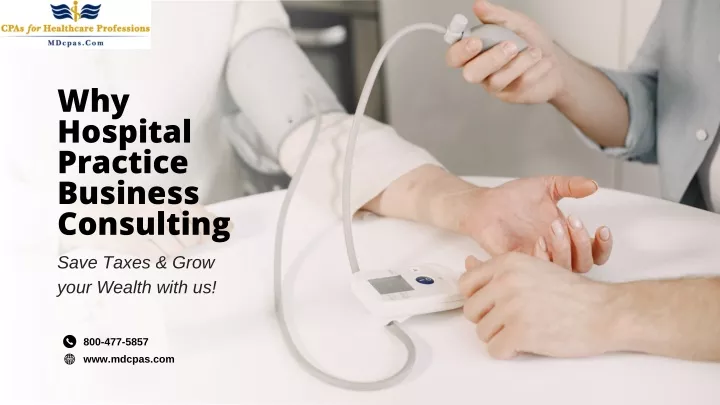 why hospital practice business consulting save