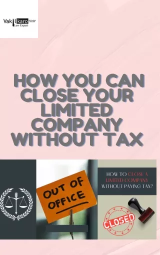 How you can close your limited company without tax