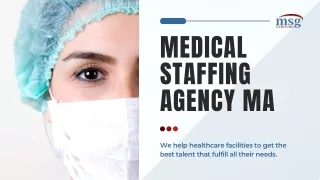 Choose best Medical Staffing Agency MA