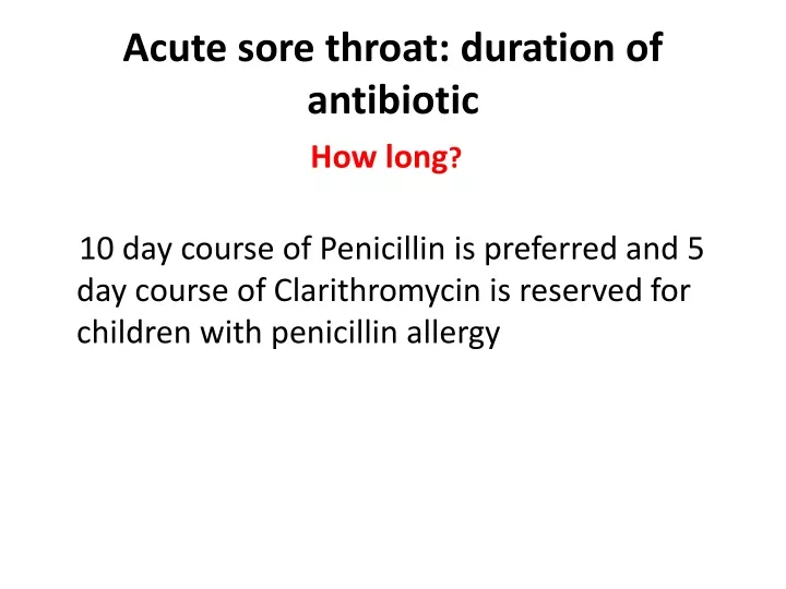 acute sore throat duration of antibiotic