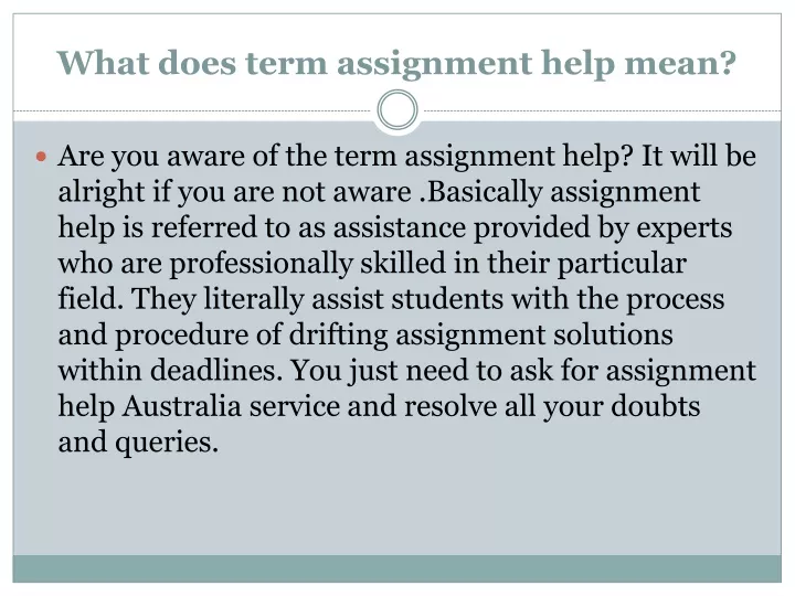 what means long term assignment