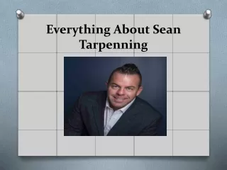 Everything About Sean Tarpenning