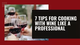 7 Tips for Cooking With Wine Like a Professional |Del Mesa Liquor