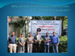 Why are Industrial Collaboration Facilities Crucial for B.Tech Students