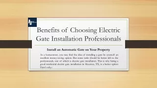Benefits of Choosing Electric Gate Installation Professionals