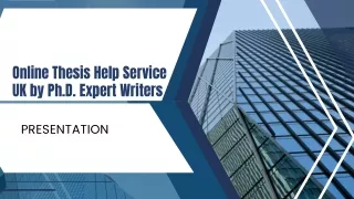 Online Thesis Help Service UK by Ph.D Expert Writers