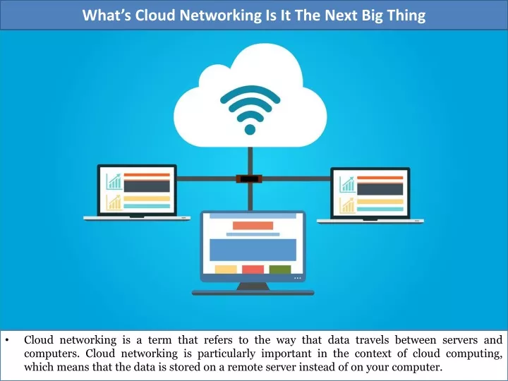 what s cloud networking is it the next big thing