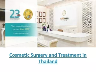 Cosmetic Surgery and Treatment in Thailand - Rattinan