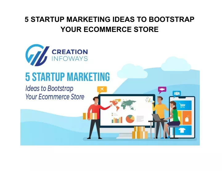 5 startup marketing ideas to bootstrap your