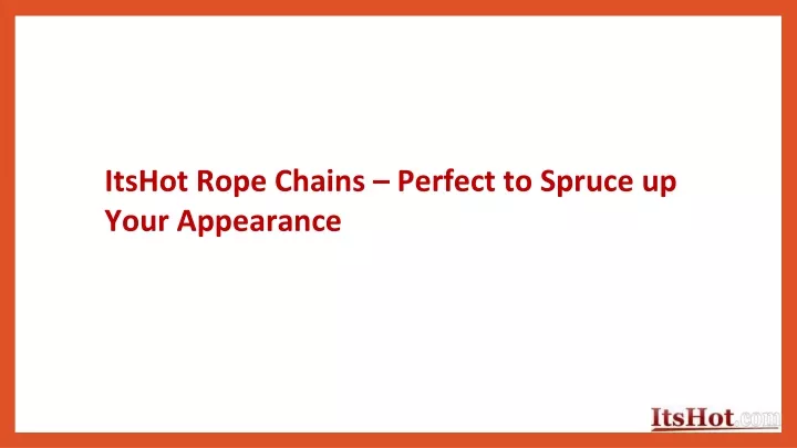 itshot rope chains perfect to spruce up your appearance