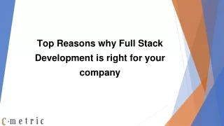 top reasons why full stack development is right