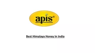APIS Honey- Best Himalya Raw Honey in India