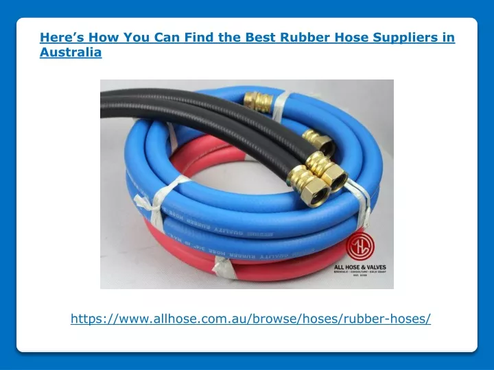 here s how you can find the best rubber hose