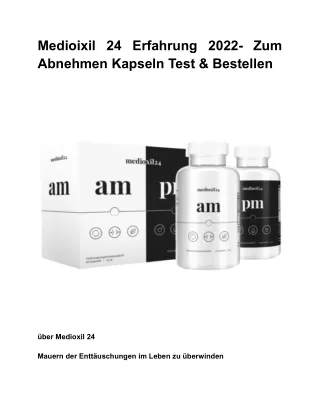 Medioixil 24 Erfahrung 2022- Zum Abnehmen Kapseln Test & Bestellen