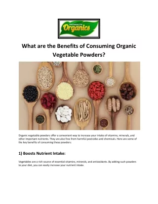 What are the Benefits of Consuming Organic Vegetable Powders