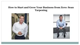 How to Start and Grow Your Business from Zero: Sean Tarpenning