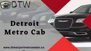 Find Affordable Detroit Metro Cab at DTW Airport Metro Sedan
