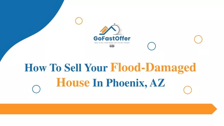 how to sell your flood damaged house in phoenix az