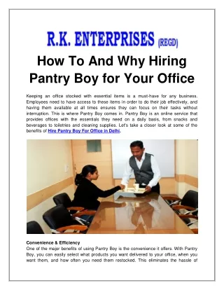 How To And Why Hiring Pantry Boy for Your Office