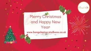 Enjoy Christmas and New Year with the tasty Indian food at Bengal Spice