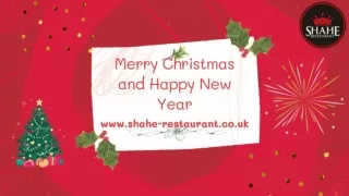 Enjoy Christmas and New Year with the tasty Indian food at Shahe Restaurant