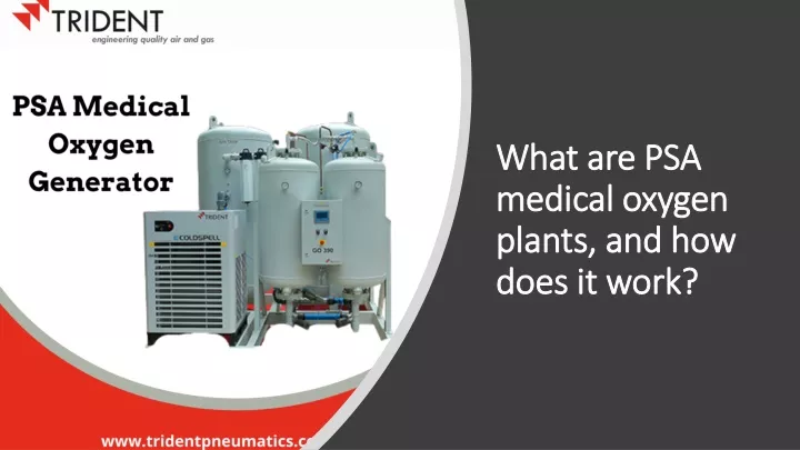 what are psa medical oxygen plants and how does it work