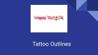 Tattoo Outlines - Forever Young Ink