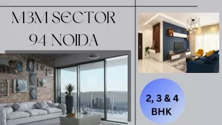 M3M Sector 94 Noida - Spacious Modern Living