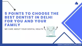 5 Points To Choose The Best Dentist In Delhi For You And Your Family