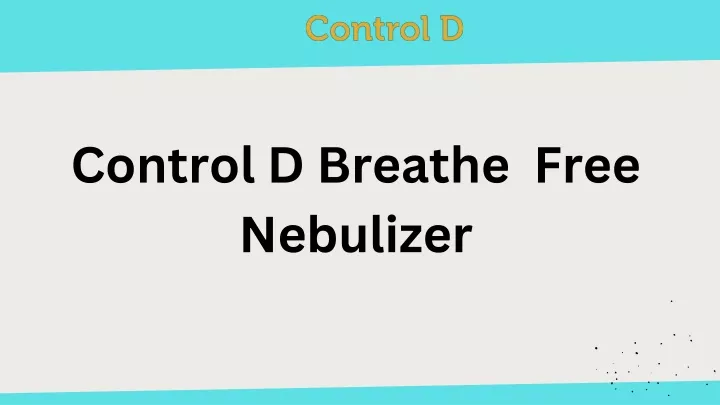 control d breathe free nebulizer