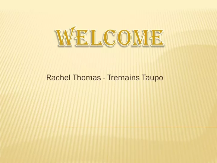 rachel thomas tremains taupo