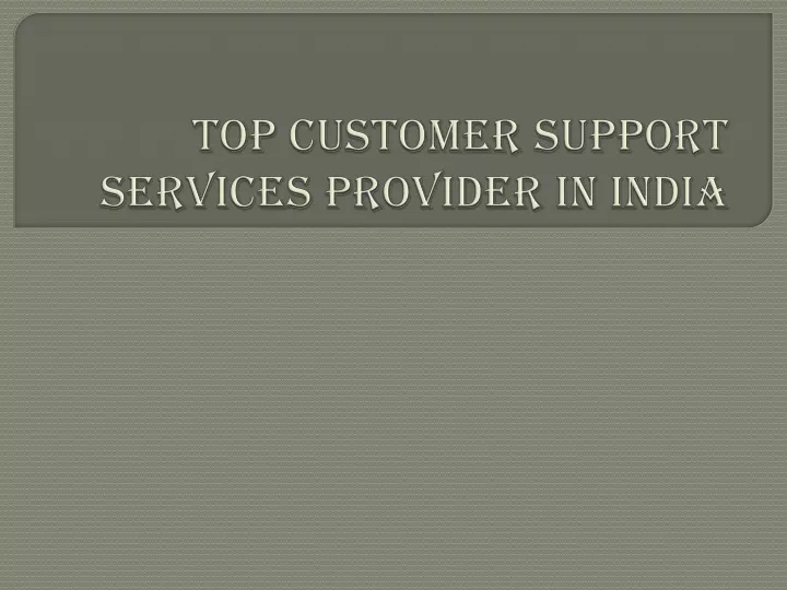 top customer support services provider in india