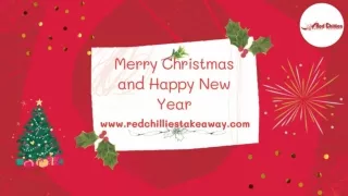 Enjoy Christmas & New Year with Indian food at Red Chillies Indian Takeaway