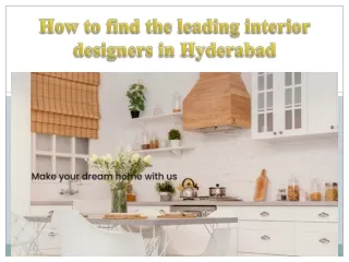 How to find the leading interior designers in Hyderabad