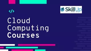Cloud Computing Online Courses - SkillUp Online