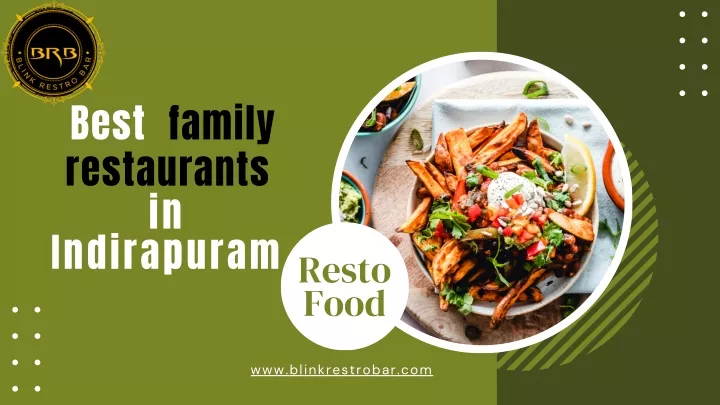 best family restaurants in indirapuram resto