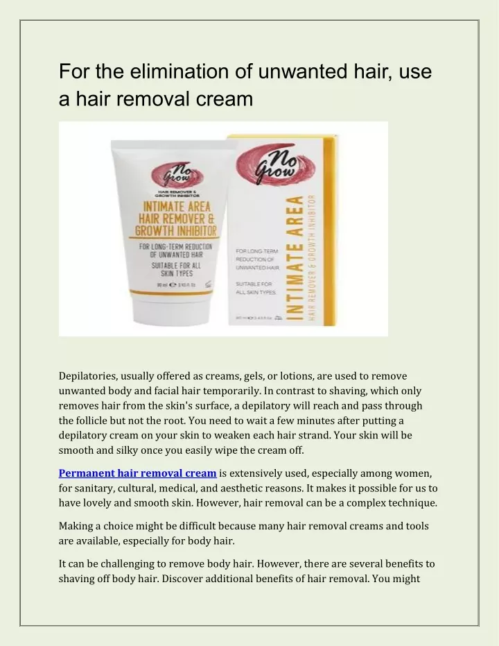 for the elimination of unwanted hair use a hair