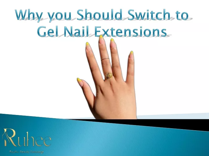 why you should switch to gel nail extensions