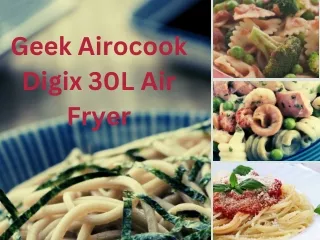Geek Airocook Digix 30L Air Fryer