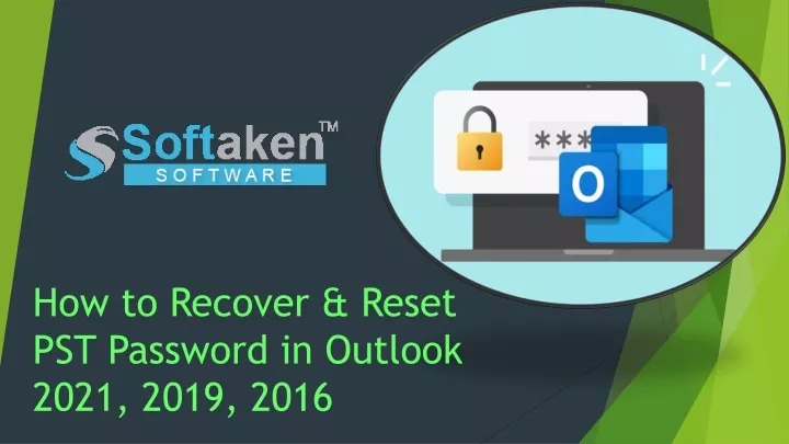 how to recover reset pst password in outlook 2021 2019 2016