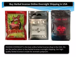 Buy Herbal Incense Online Overnight Shipping in USA