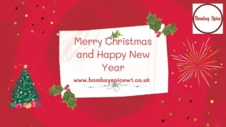 Enjoy Christmas and New Year with the tasty Indian food at Bombay Spice