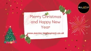 Enjoy Christmas and New Year with tasty Indian food at Mazza Indian Restaurant