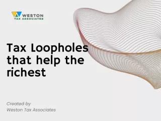 Tax Loopholes that help the richest