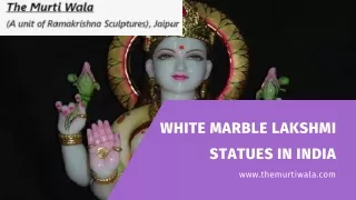 White Marble Lakshmi Statues in India
