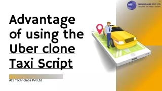 Advantage of using the Uber clone Taxi Script