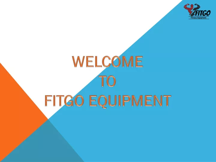 welcome to fitgo equipment